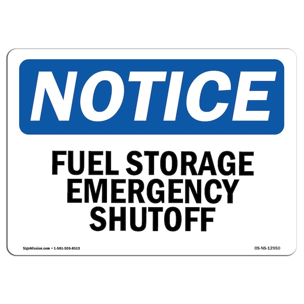 Safety Sign, OSHA Notice, 3.5" Height, Fuel System Emergency Shutoff Sign, Landscape, 10PK